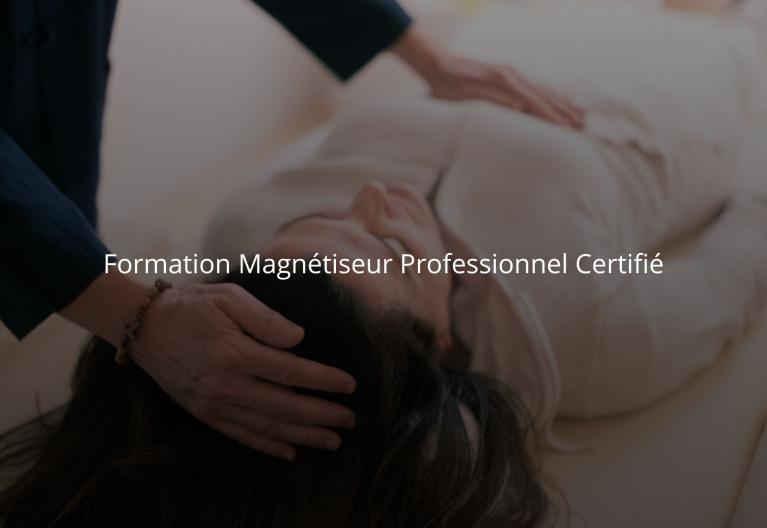 Formation Magnétiseur Professionnel Certifié